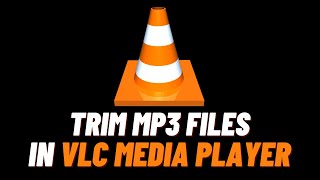 How To Trim Audio On VLC Media Player | Cut MP3 In VLC screenshot 1