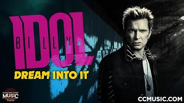 Billy Idol: Dream Into It - Pre-Order Now!