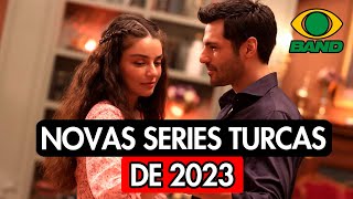 NOVAS SÉRIES TURCAS PARA VER DE 2023