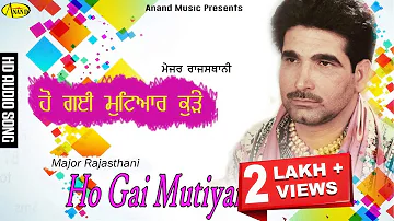 Major Rajasthani II Ho Gai Mutiyar Kude II Anand Music II New Punjabi Song 2023