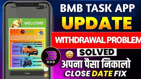 Bmb Task Earning App | Bmb App New Update | Bmb Task App Withdrawal Problem