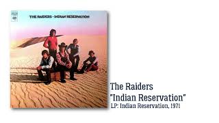 The Raiders - Indian Reservation (Indian Reservation, 1971)