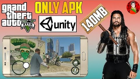 UNITY GTA 5 Android Download Now!