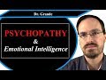 What is the Relationship Between Psychopathy and Emotional Intelligence?