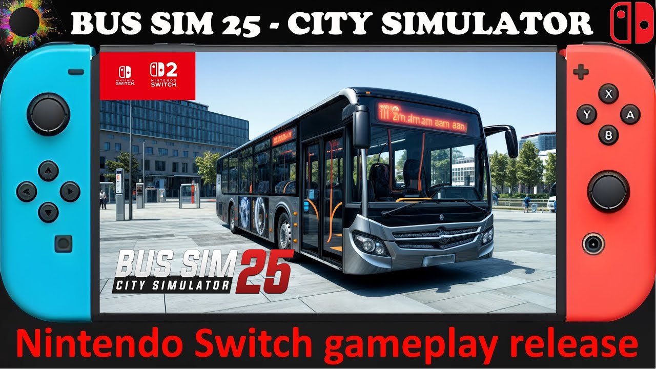 BUS SIM 25 - CITY SIMULATOR - Nintendo Switch / Switch 2 Compatible gameplay release