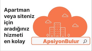 Apartman Veya Siteniz İçin Aradığınız Hizmeti En Kolay ApsiyonBulur!
