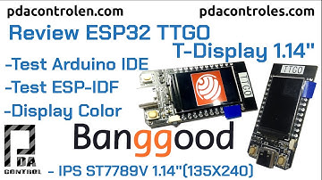 Review Module #ESP32 TTGO  T-Display 1.14"  from Banggood: PDAControl