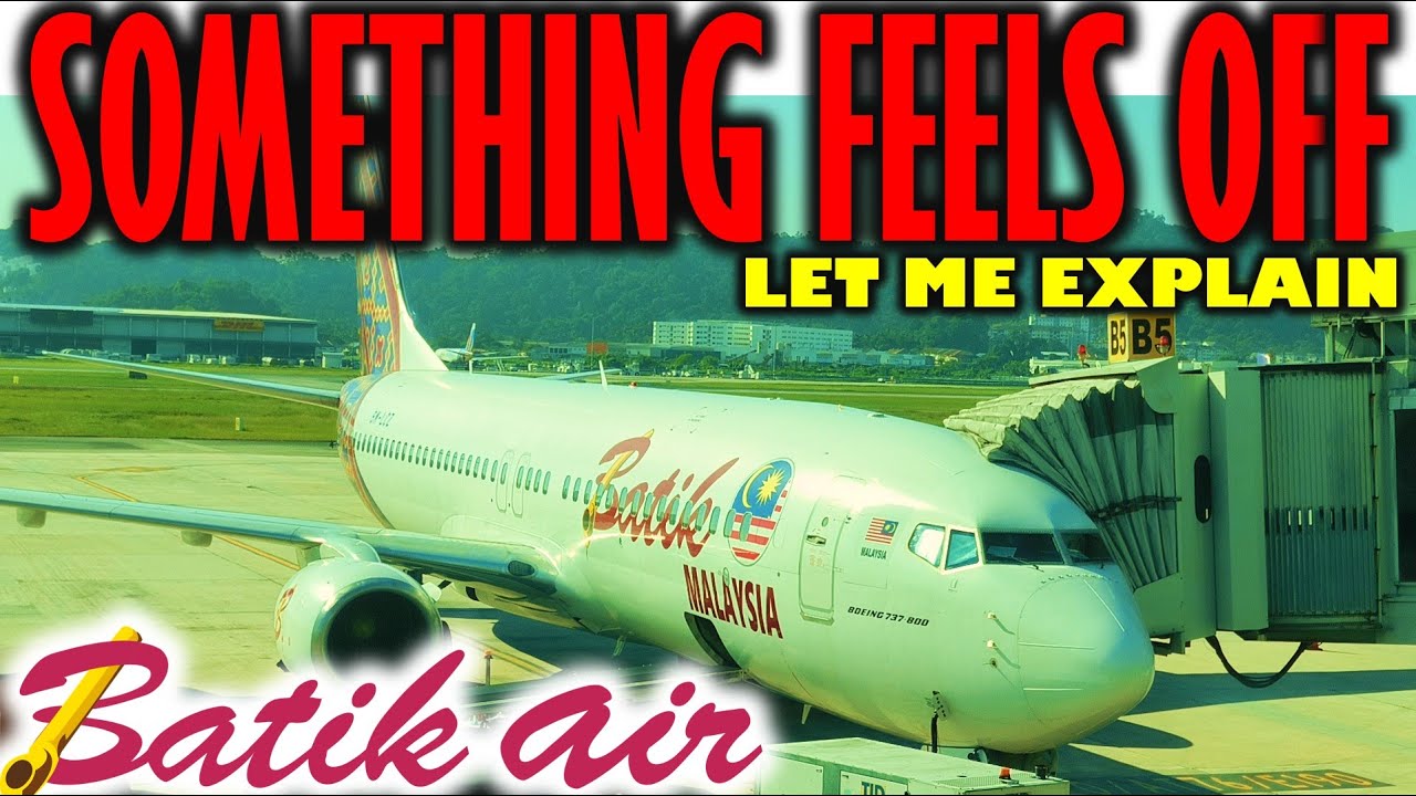 Батик Эйр Малайзия – Что-то не так | Пенанг - Куала-Лумпур