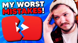 5 Dumb Youtube Mistakes I Regret Making