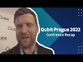 Qubit Prague 2022 conference recap and highlights