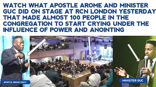 APST AROME & MIN. GUC DID THIS ON STAGE AT RCN LONDON YESTERDAY & ALMOST 100 PEOPLE STARTED CRYING by 1Soaking Channel 15,024 views 2 weeks ago 21 minutes