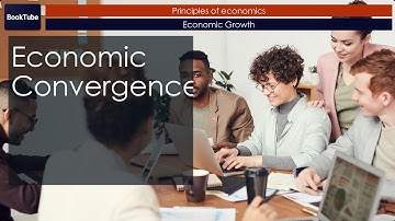 Economic Convergence | Economic Growth