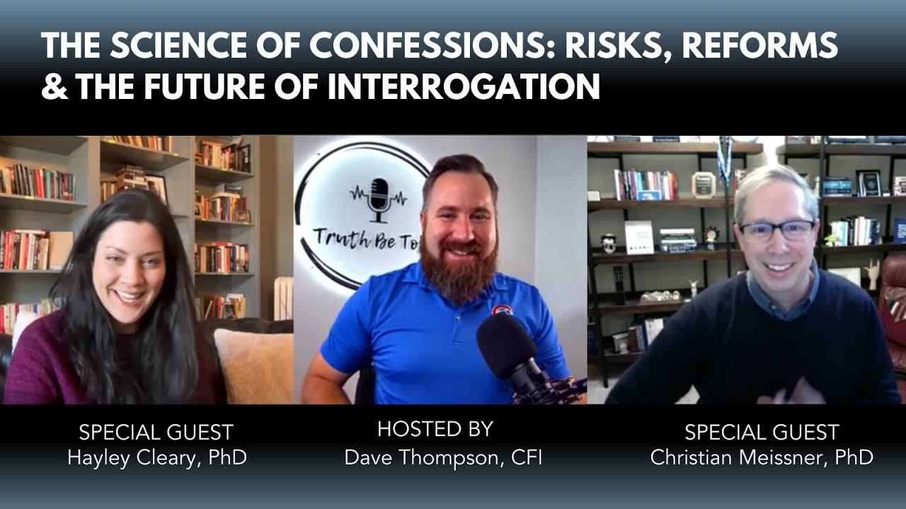 TBT208: The Science of Confessions: Risks, Reforms & The Future of Interrogation
