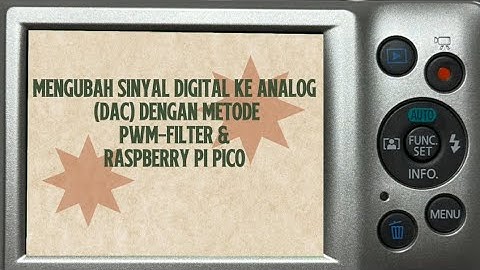 Mengubah Sinyal Digital ke Analog (DAC) dengan metode PWM-Filter & Raspberry Pi Pico