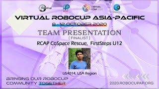 R20.2.3 - US4014 (USA Region) - Finalist Presentation - RCAP CoSpace Rescue FirstSteps U12 R20.2.3 - US4014 (USA Region) - Finalist Presentation - RCAP CoSpace Rescue FirstSteps U12