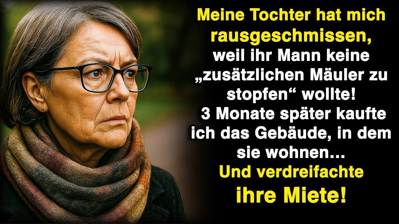 Meine Tochter warf mich raus – also kaufte ich ihr Haus und verdreifachte die Miete!