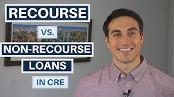 Recourse Loans vs. Non-Recourse Loans in Commercial Real Estate - What You Need To Know