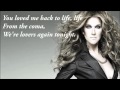 Céline Dion   Loved Me Back to Life Lyrics Video