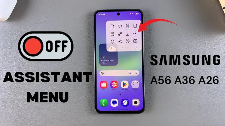How To Disable Assistant Menu On Samsung Galaxy A36/A56/A26