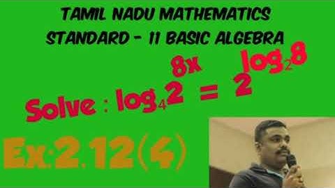 Standard-11/Chapter-2/Basic Algebra/ Solve: log₄2⁸⁾⁽ = 2^(log₂8) /Ex:2.12(4)