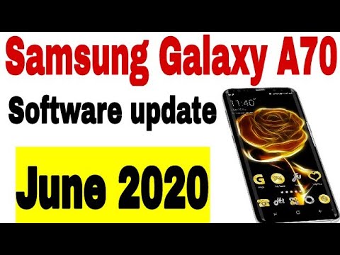 #Samsung Galaxy A70 software update June 2020, - YouTube