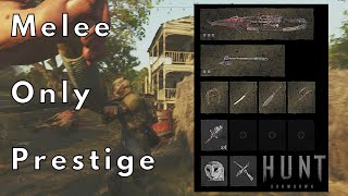 Hunt showdown Challenge: melee kills only for a whole prestige.