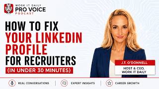 How To Fix Your LinkedIn Profile For Recruiters (In Under 30 Minutes)