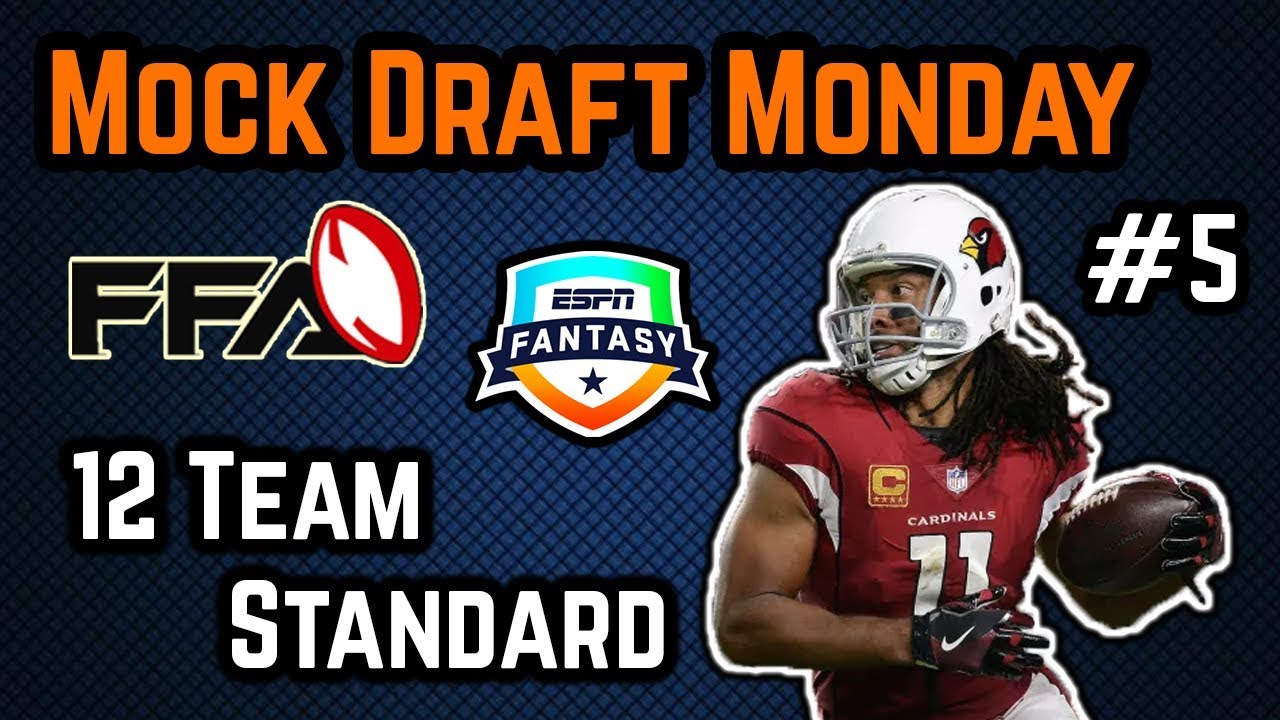 Fantasy Football 2018: Standard League Mock Draft and Position Strategy