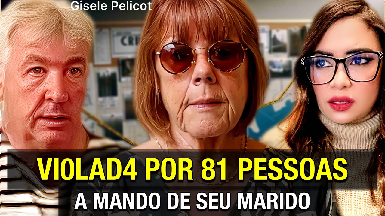 ELA ERA D0PADA PELO MARIDO PARA HOMENS A VI0LAR£M | GISELE PELICOT
