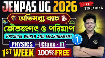 Physical World and Measurement | JENPAS UG Physics Class | JENPAS UG 2026 Preparation JENPAS UG 2026