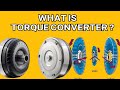 What is torque converter how it workswhat are its functions