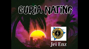 Guria Nating (Jei Enz @malitrecords)