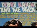 Terry knight  the pack  three best songs from 1st album