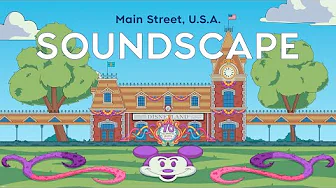 Disneyland Main Street, U.S.A. Soundscape | Disney Parks Music & Ambience