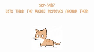 Oversimplified SCP Chapter 182 - SCP-3487: Cats Think The World Revolves Around Them.