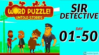 Word Puzzle Untold Stories. Sir Detective day 01-50 screenshot 2
