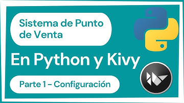 Programa un Sistema de Punto de Venta con Python Principio a Fin (Parte 1)
