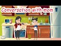 Conversation between mom and child | Daily English Speaking