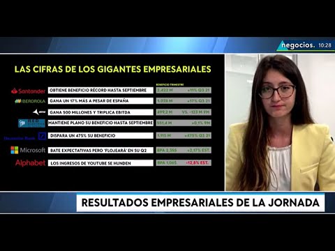 Minuto y resultado: Cifras y comentario de las cuentas de Santander, Microsoft, Iberdrola y m&aacute;s