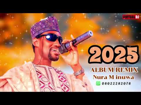 ABNUR INTATEMEN NURA M INUWA ALBUM AUDIO LETES ZAFAFAN WAKOKIN SONG ORIGINAL REMIX 2025 DJ TOMIX MIX