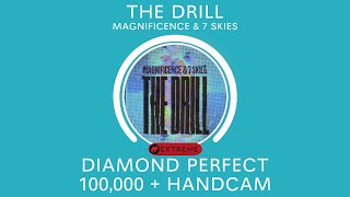 [Beatstar] The Drill - Magnificence & 7 Skies - Diamond Perfect + Handcam