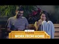 Dice talkies  work from home  ft dhruv sehgal and kriti vij