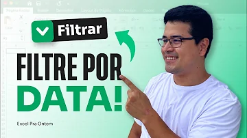 Como fazer filtro por data no Excel?