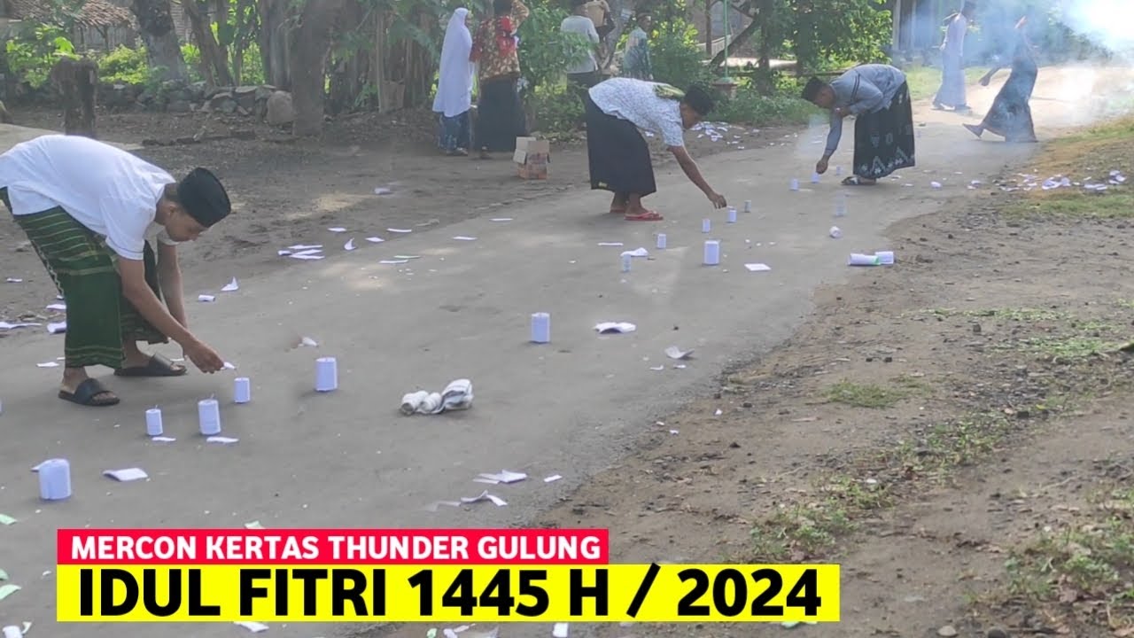 Jos Lur..!! Pesta Mercon Kertas Thunder Gulung Dan Merco Petir Idul Fitri 2024