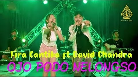 OJO PODO NELONGSO,Fira Cantika ft Daviid Chandra,Bajol Danu ( MUSIC VAN JAVA )