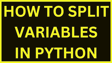Split Variables Into Multiple Variables | Python 4 You | Lecture 25