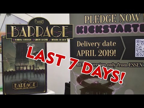 Last 7 Days! Reasons Why You Should Back BARRAGE in Kickstarter!