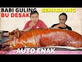 PEMBUATAN & REVIEW BABI GULING BU DESAK SEMABAUNG