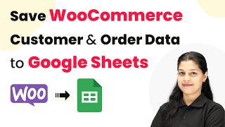 Automatically Save WooCommerce Customer & Order Data to Google Sheets