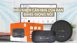 Trải Nghiệm FPT Play Box S: Truyền hình ĐIỀU KHIỂN giọng nói hỗ trợ Tiếng Việt